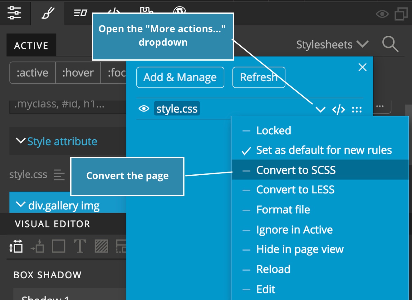 Screenshot of the "More actions..." dropdown and how to convert the stylesheet.